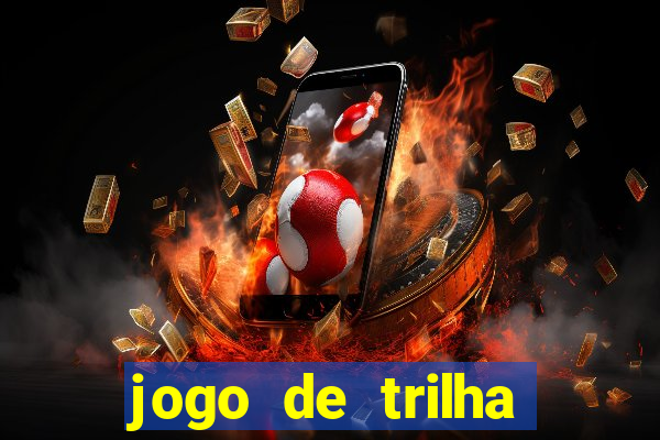 jogo de trilha para imprimir